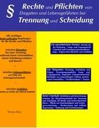 Vorderes Coverbild Rechte und Pflichten von Ehegatten und Lebensgefährten bei Trennung und Scheidung