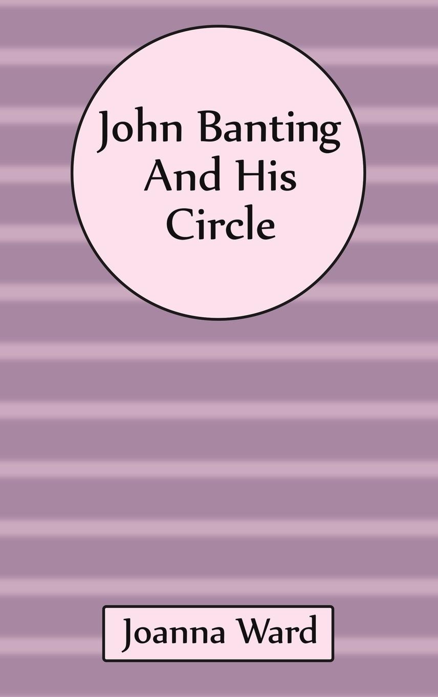 Vorderes Coverbild John Banting and His Circle