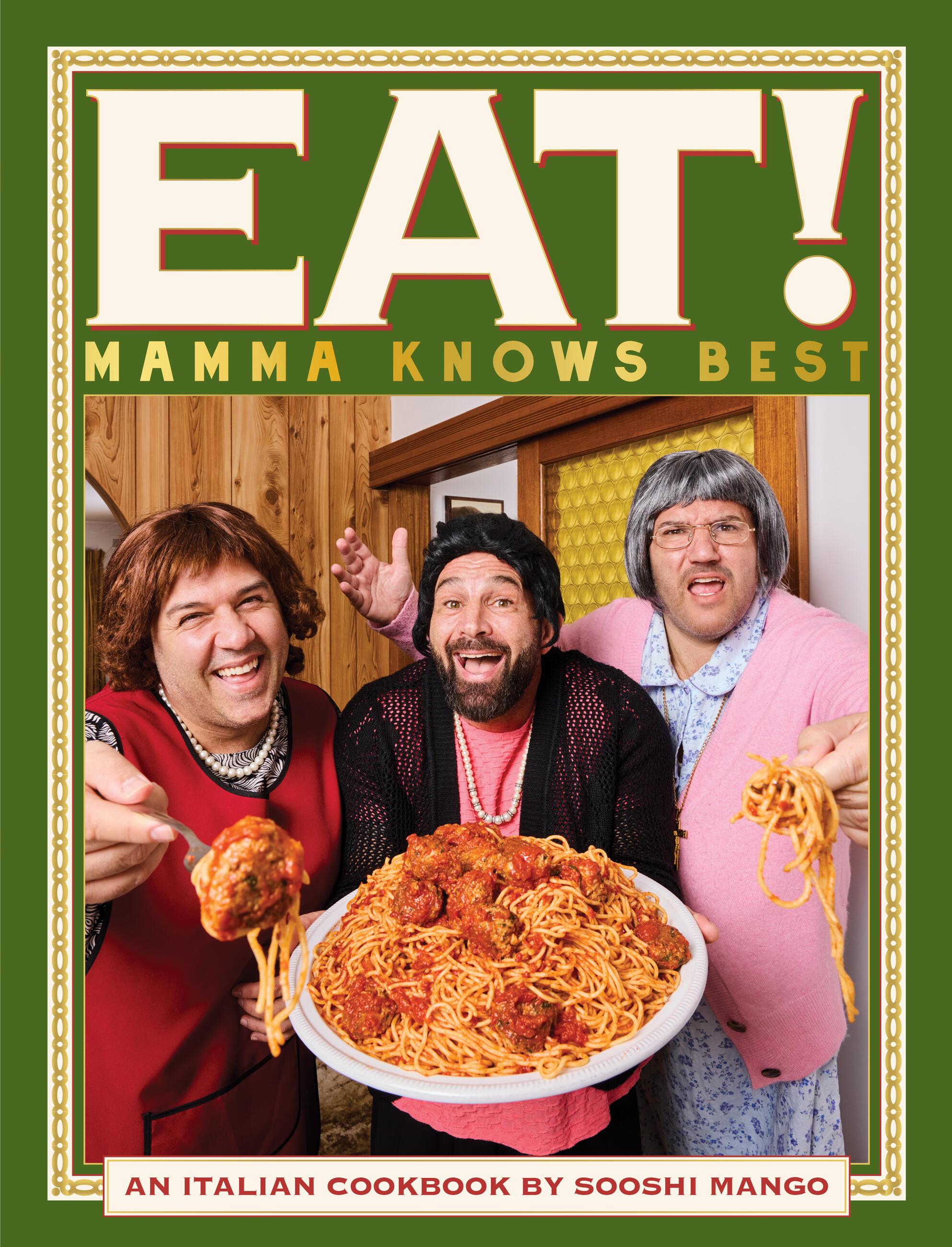Vorderes Coverbild Eat! an Italian Cookbook by Sooshi Mango