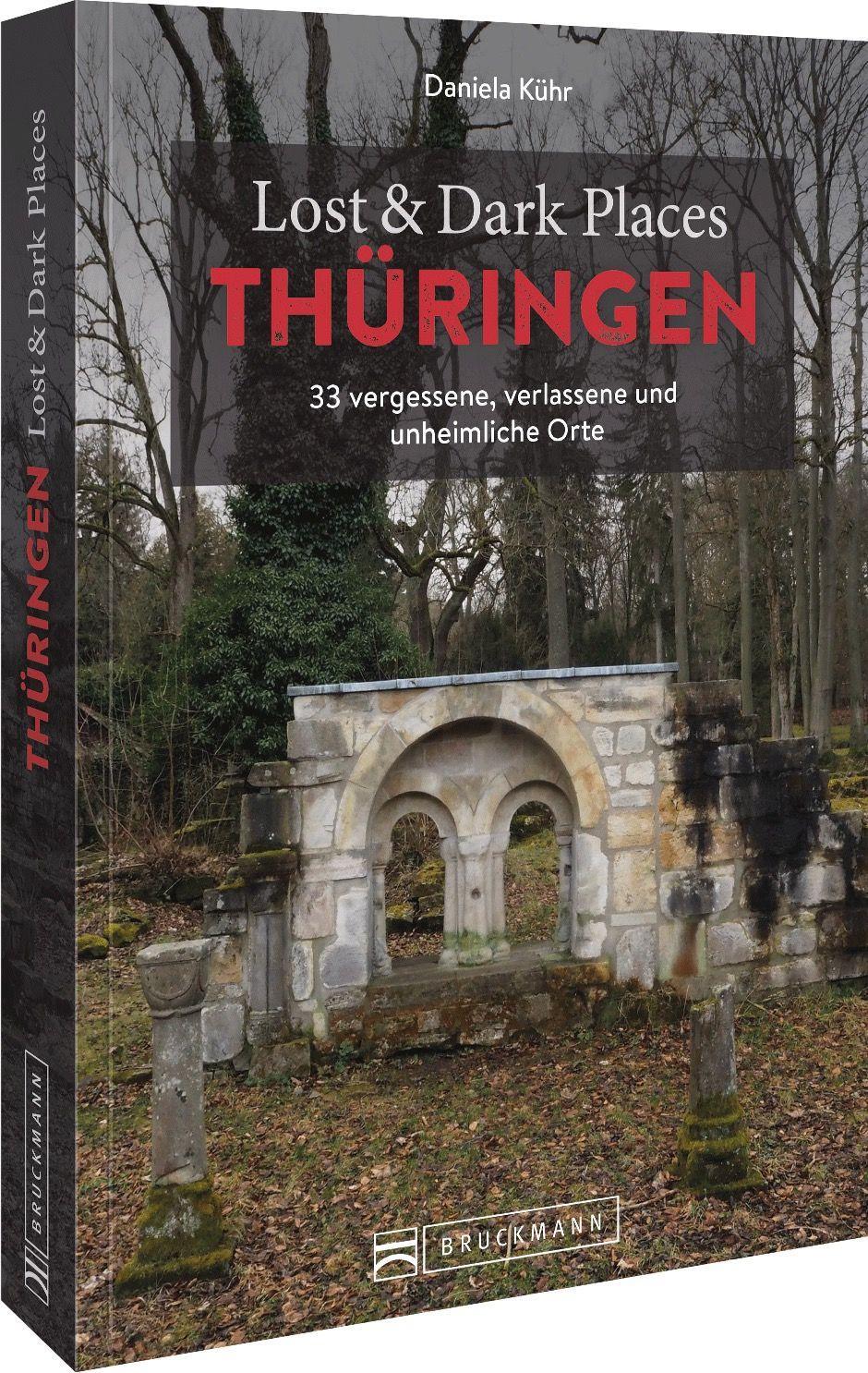 Vorderes Coverbild Lost & Dark Places Thüringen