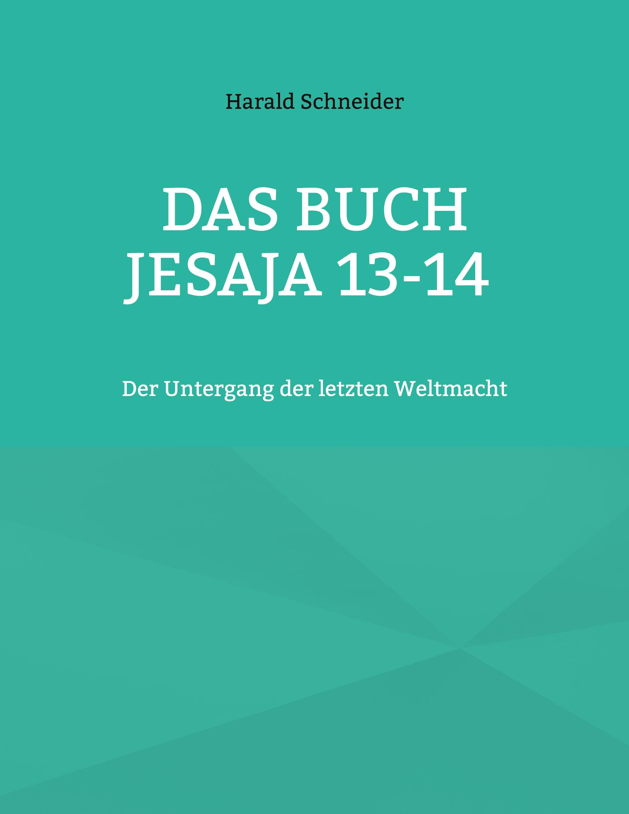 Vorderes Coverbild Das Buch Jesaja 13-14