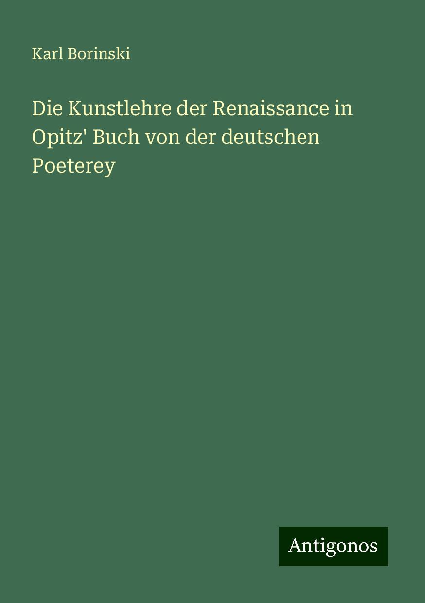 Vorderes Coverbild Die Kunstlehre der Renaissance in Opitz' Buch von der deutschen Poeterey