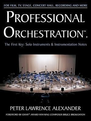 Vorderes Coverbild Professional Orchestration Vol 1: Solo Instruments & Instrumentation Notes