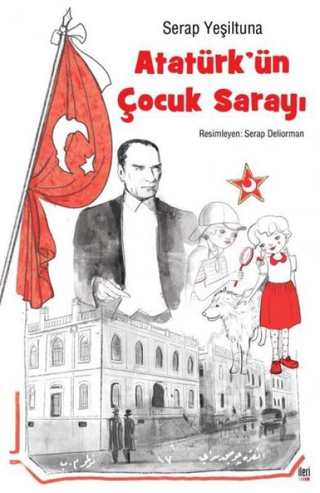 Vorderes Coverbild Atatürkün Cocuk Sarayi Cilti
