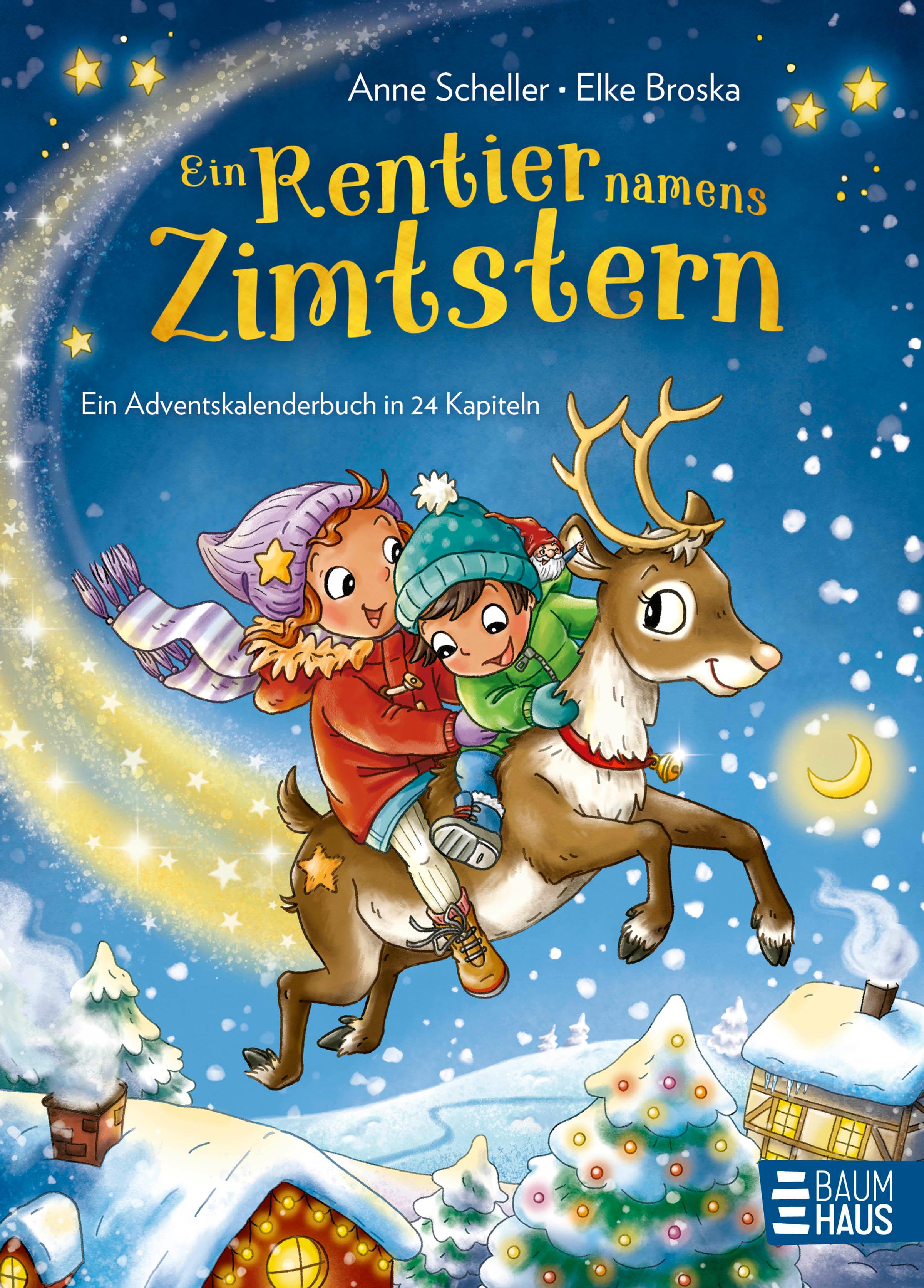 Vorderes Coverbild Ein Rentier namens Zimtstern - Ein Adventskalenderbuch in 24 Kapiteln
