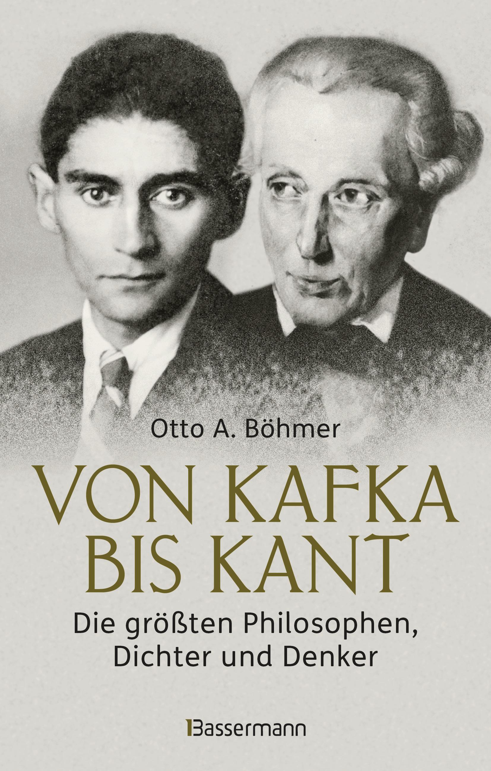 Vorderes Coverbild Von Kafka bis Kant. Die größten Philosophen, Dichter und Denker