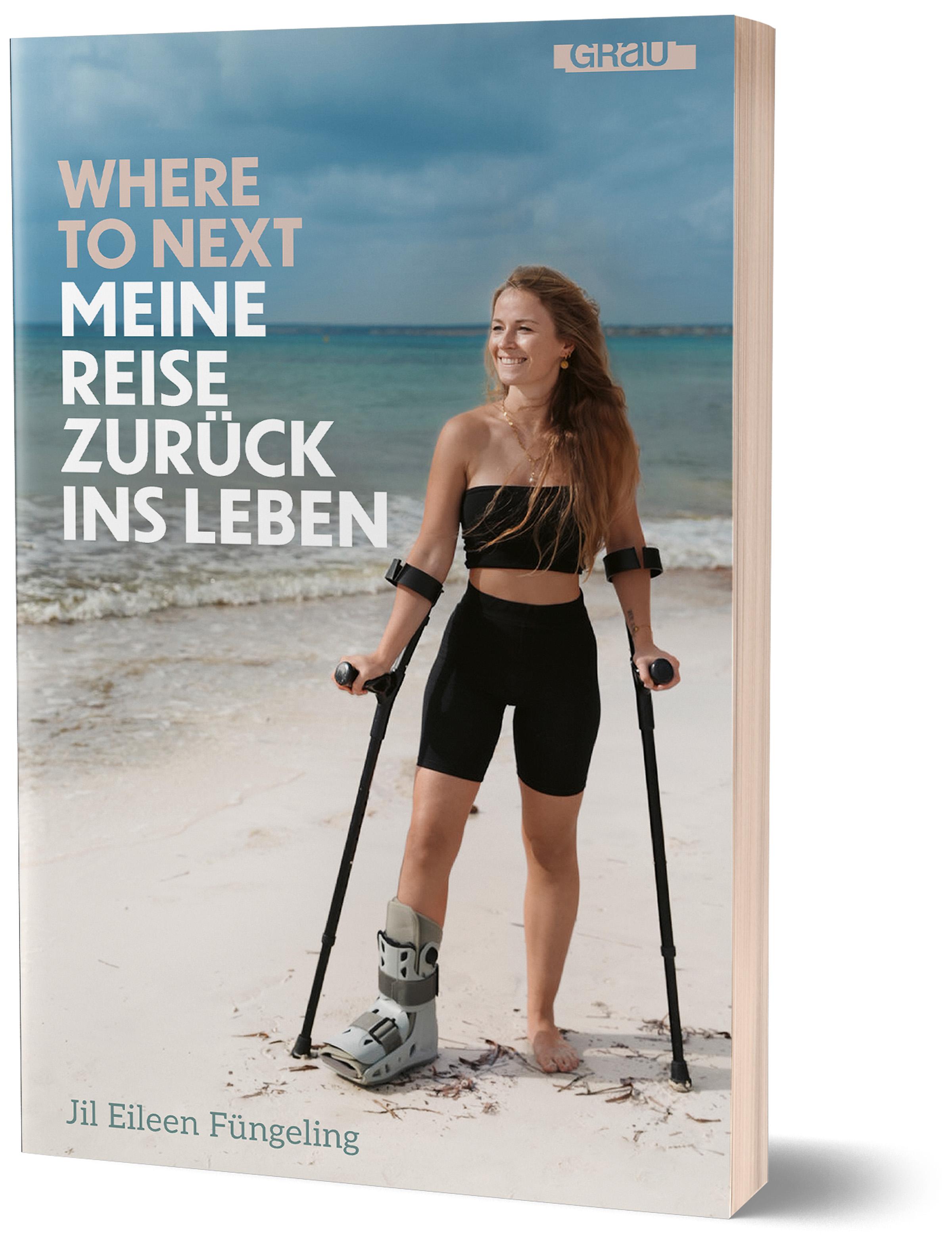 Vorderes Coverbild Where to Next. Meine Reise zurück ins Leben