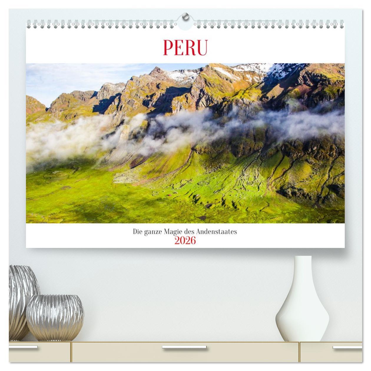 Vorderes Coverbild Peru - Magie der Anden (hochwertiger Premium Wandkalender 2026 DIN A2 quer), Kunstdruck in Hochglanz
