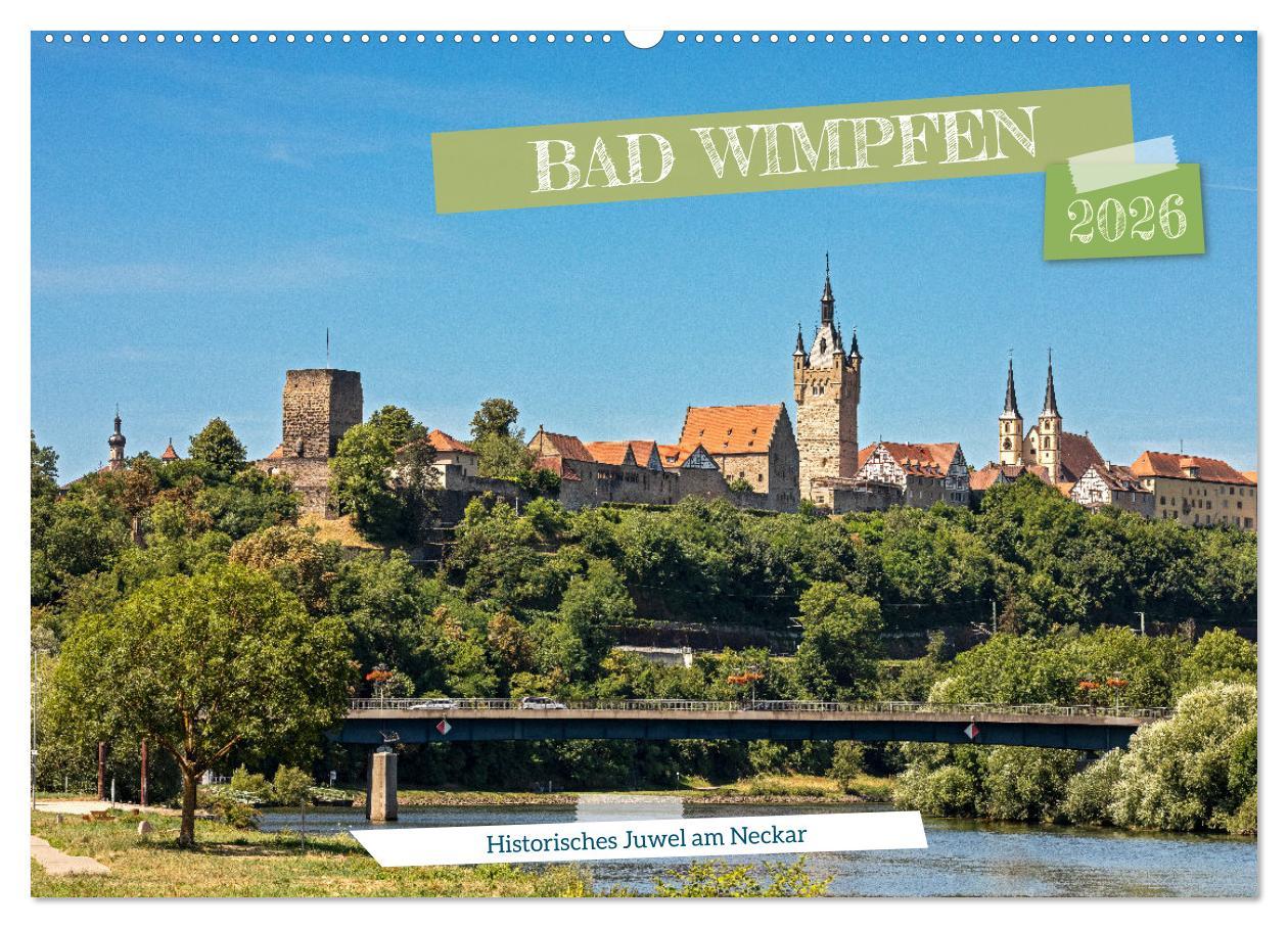 Vorderes Coverbild Bad Wimpfen - Historisches Juwel am Neckar (Wandkalender 2026 DIN A2 quer), CALVENDO Monatskalender