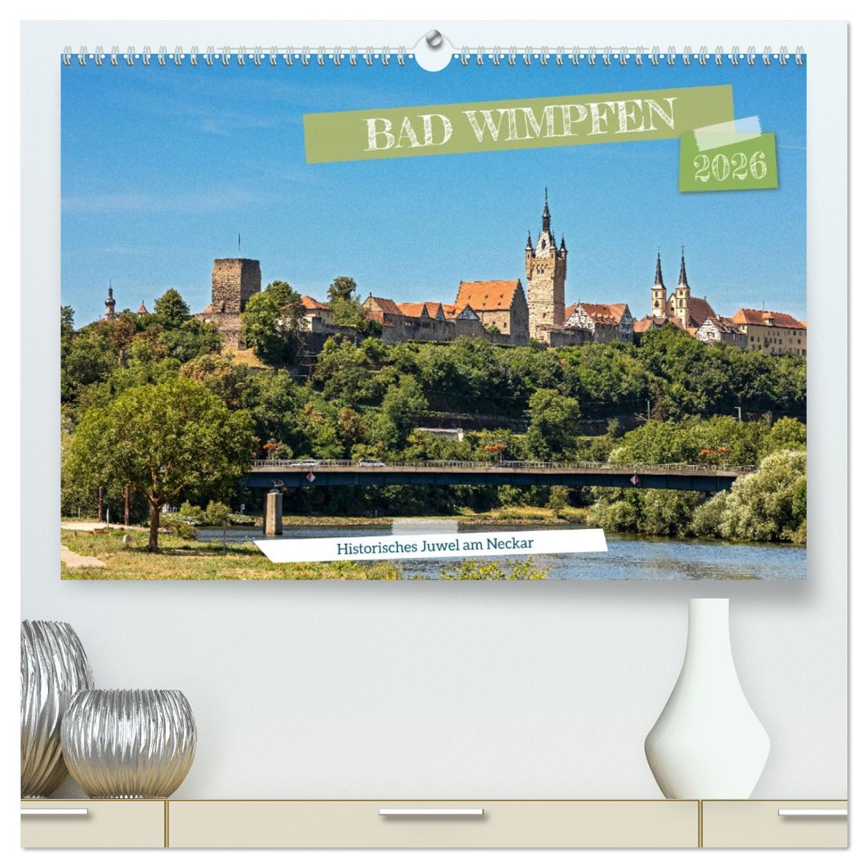 Vorderes Coverbild Bad Wimpfen - Historisches Juwel am Neckar (hochwertiger Premium Wandkalender 2026 DIN A2 quer), Kunstdruck in Hochglanz