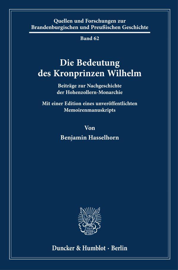 Vorderes Coverbild Die Bedeutung des Kronprinzen Wilhelm