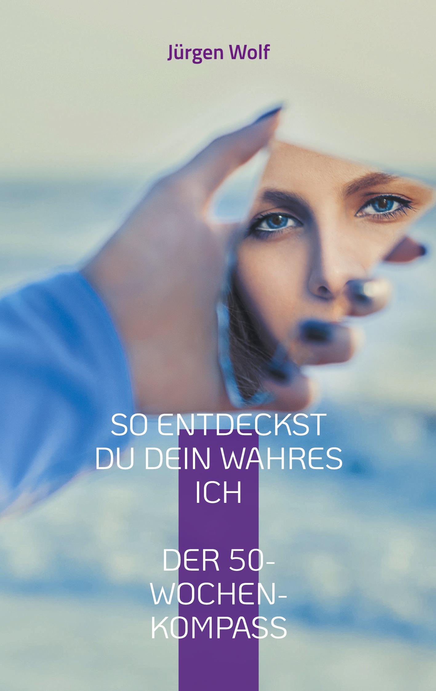Vorderes Coverbild So entdeckst du dein wahres Ich
