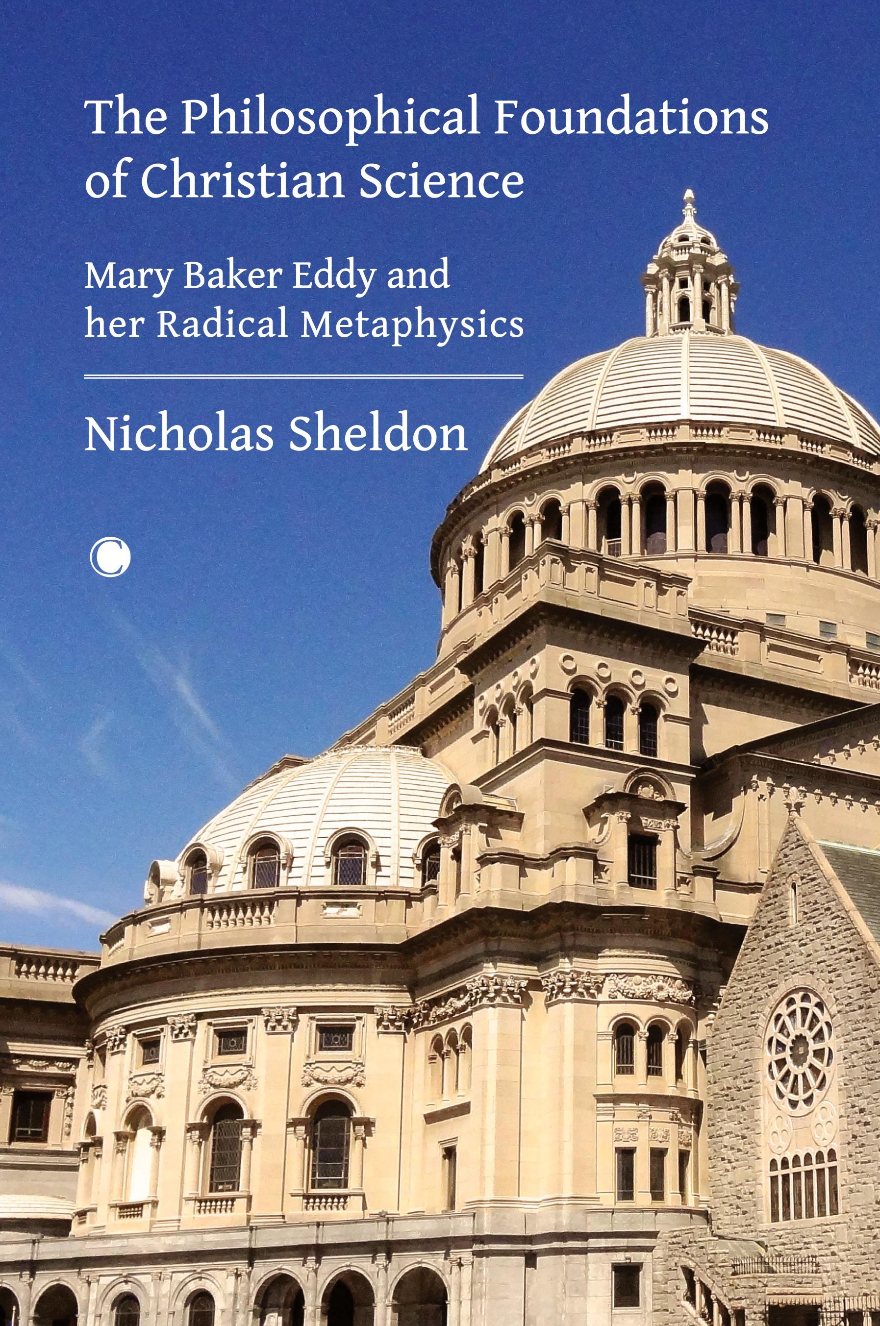 Vorderes Coverbild The Philosophical Foundations of Christian Science