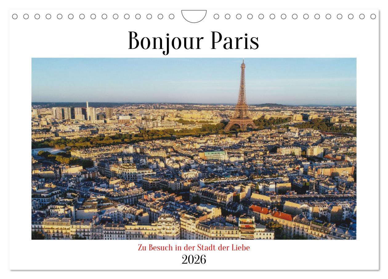 Vorderes Coverbild Bonjour Paris (Wandkalender 2026 DIN A4 quer), CALVENDO Monatskalender