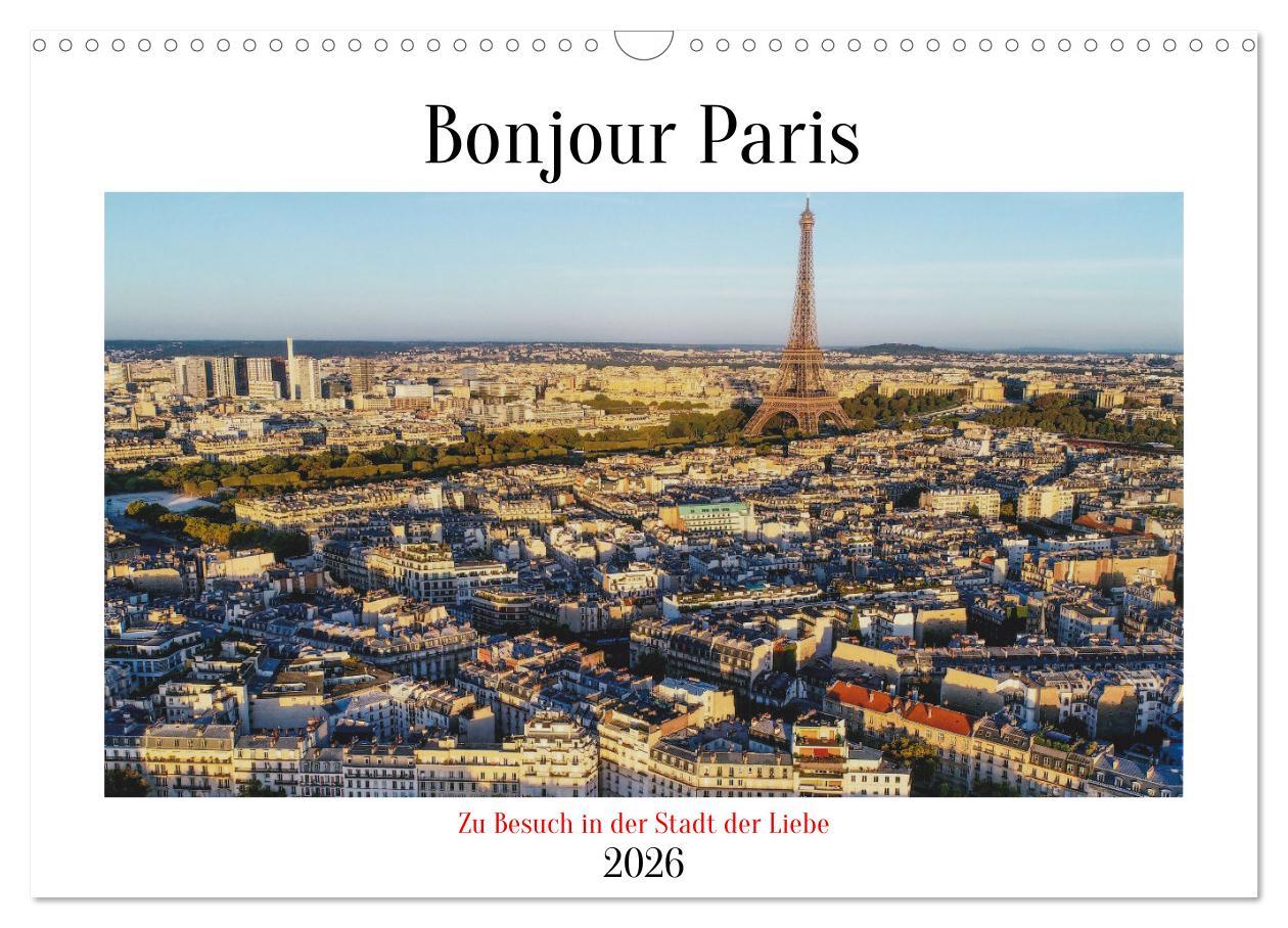 Vorderes Coverbild Bonjour Paris (Wandkalender 2026 DIN A3 quer), CALVENDO Monatskalender
