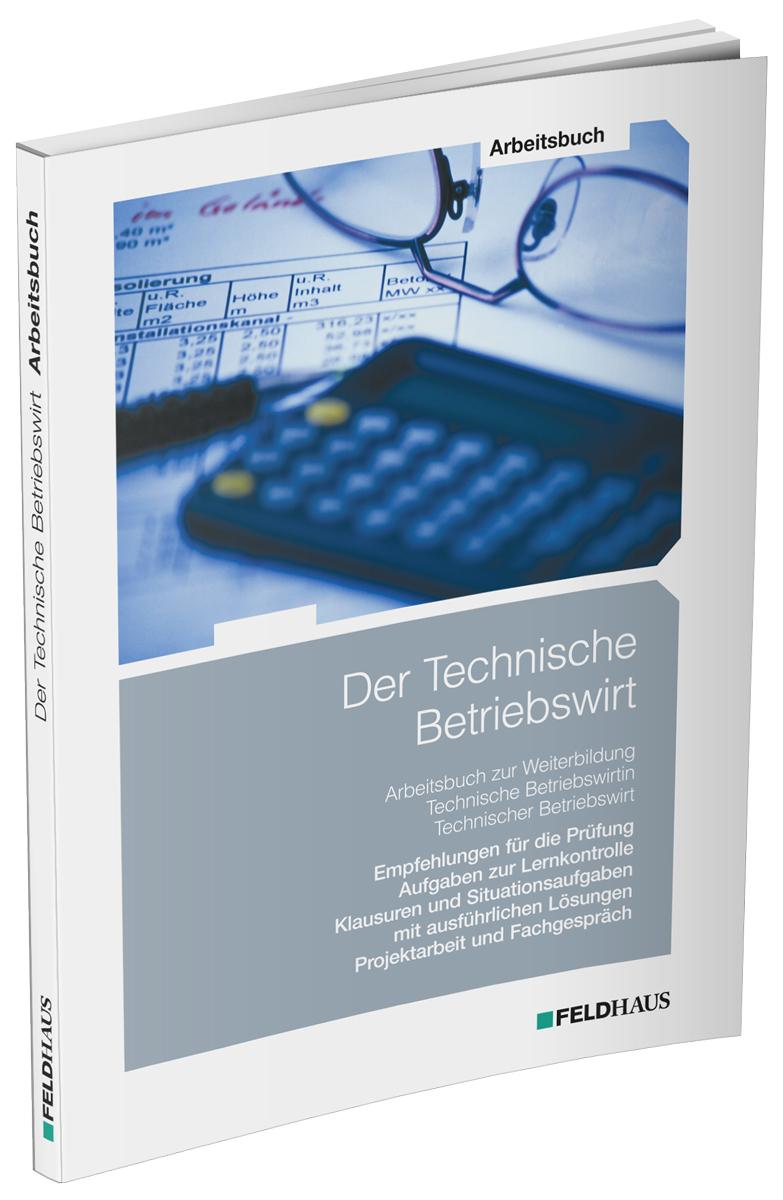 Vorderes Coverbild Der Technische Betriebswirt / Arbeitsbuch
