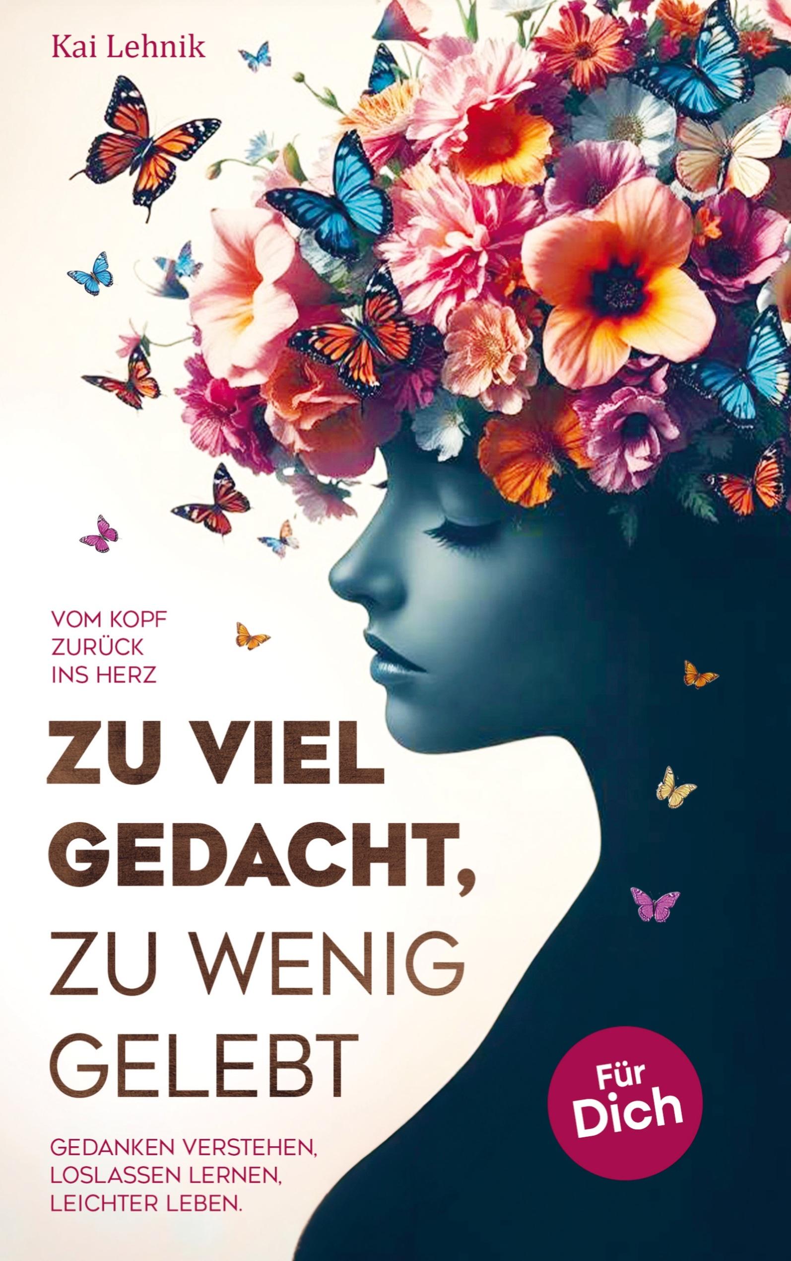 Vorderes Coverbild Zu viel gedacht, zu wenig gelebt