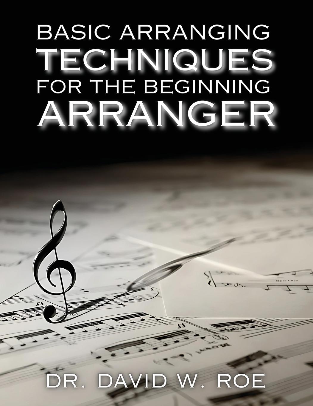 Vorderes Coverbild Basic Arranging Techniques for the Beginning Arranger
