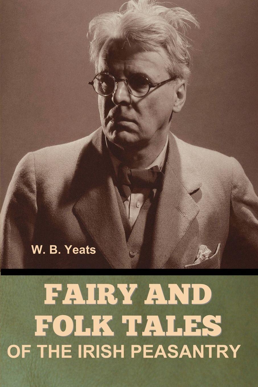 Vorderes Coverbild Fairy and Folk Tales of the Irish Peasantry
