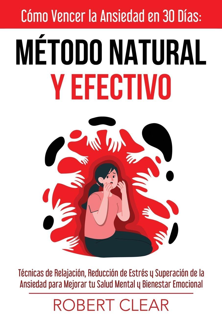 Vorderes Coverbild Cómo Vencer la Ansiedad en 30 DíasMétodo Natural y Efectivo