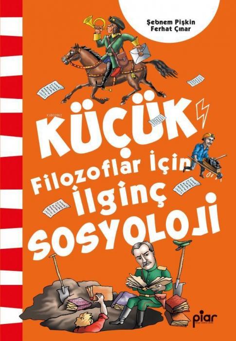 Vorderes Coverbild Kücük Filozoflar Icin Ilginc Sosyoloji