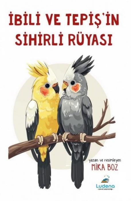 Vorderes Coverbild Ibili ve Tepisin Sihirli Rüyasi