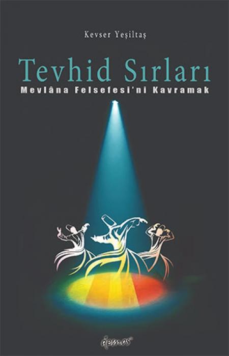 Vorderes Coverbild Tevhid Sirlari - Mevlana Felsefesini Kavramak