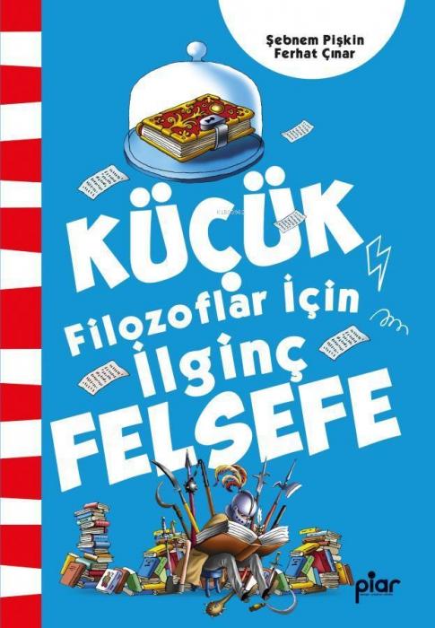 Vorderes Coverbild Kücük Filozoflar Icin Ilginc Felsefe