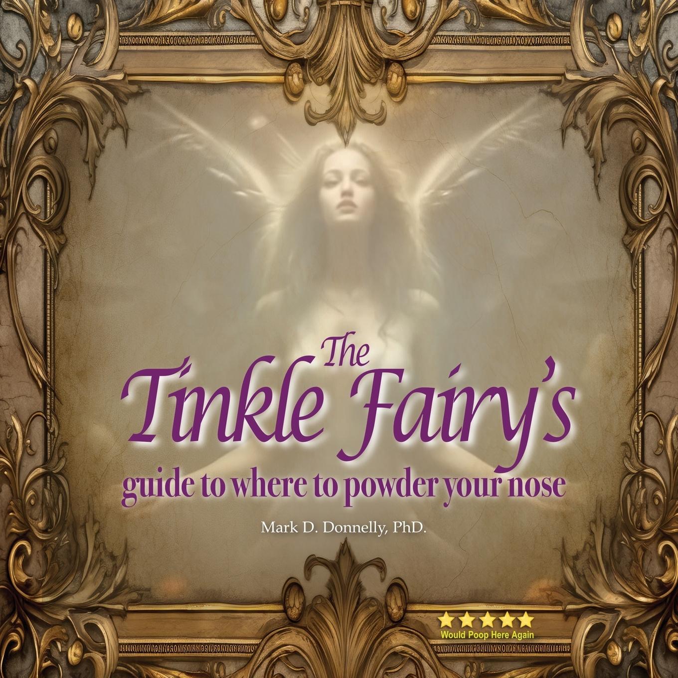 Vorderes Coverbild The Tinkle Fairy's Guide to Where to Powder Your Nose