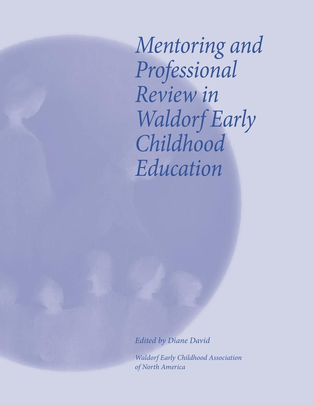 Vorderes Coverbild Mentoring and Professional Review in Waldorf Early Childhood Education