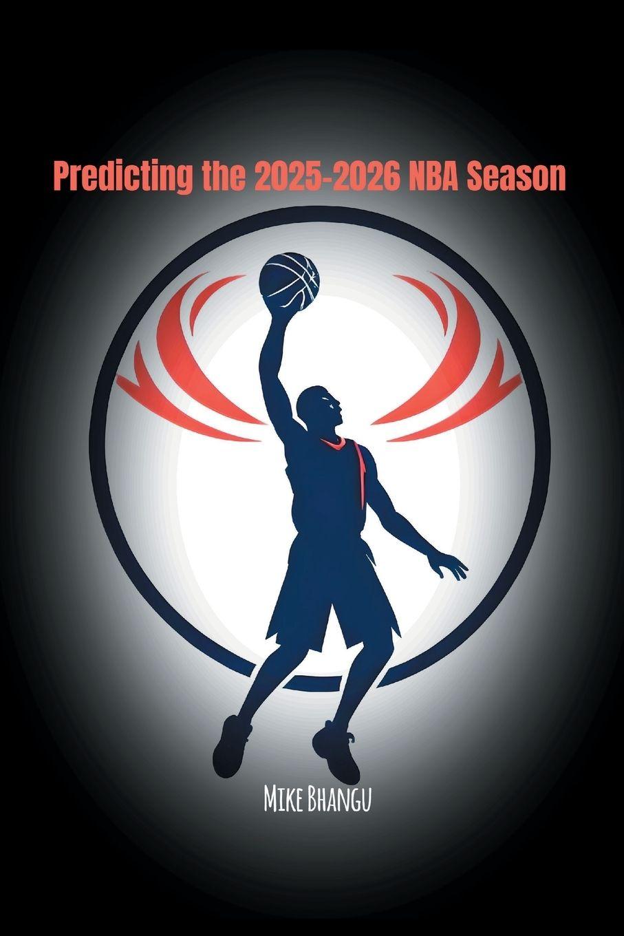 Vorderes Coverbild Predicting the 2025-2026 NBA Season