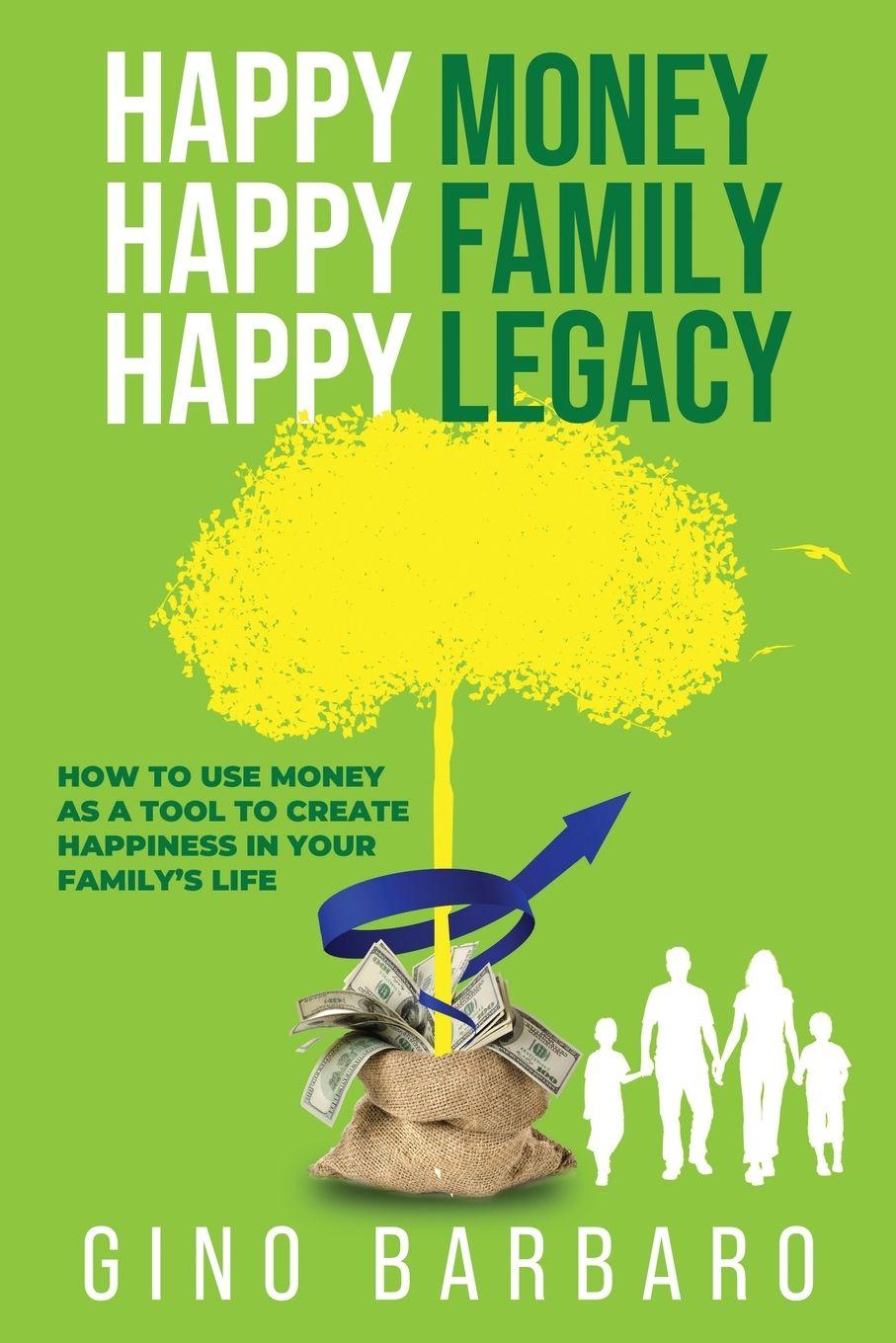 Vorderes Coverbild Happy Money Happy Family Happy Legacy