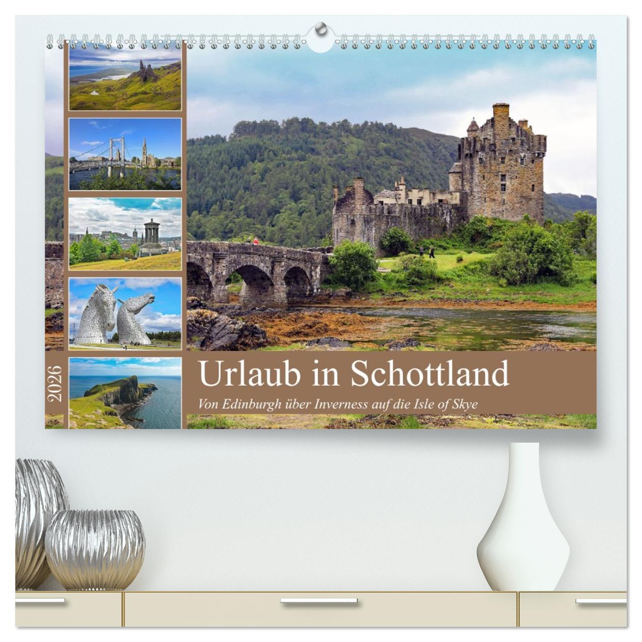 Vorderes Coverbild Urlaub in Schottland (hochwertiger Premium Wandkalender 2026 DIN A2 quer), Kunstdruck in Hochglanz