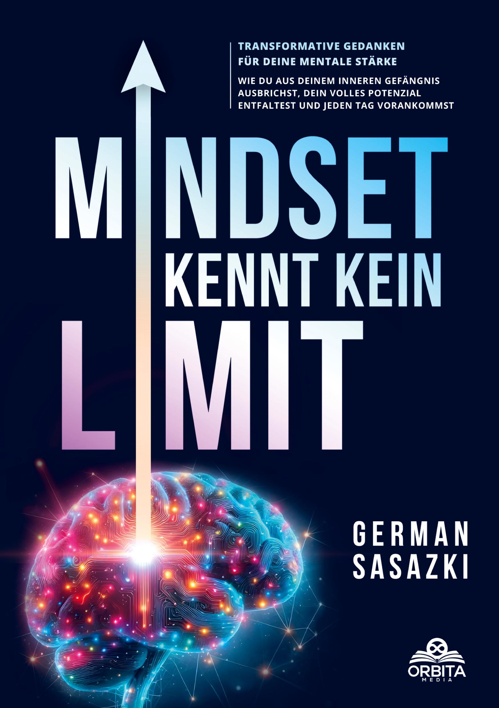 Vorderes Coverbild Mindset kennt kein Limit! Transformative Gedanken für deine mentale Stärke