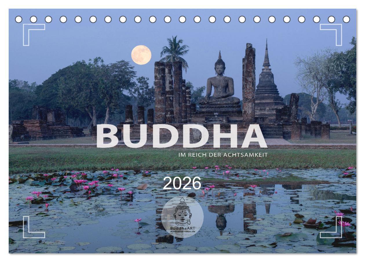 Vorderes Coverbild BUDDHA - Im Reich der Achtsamkeit (Tischkalender 2026 DIN A5 quer), CALVENDO Monatskalender