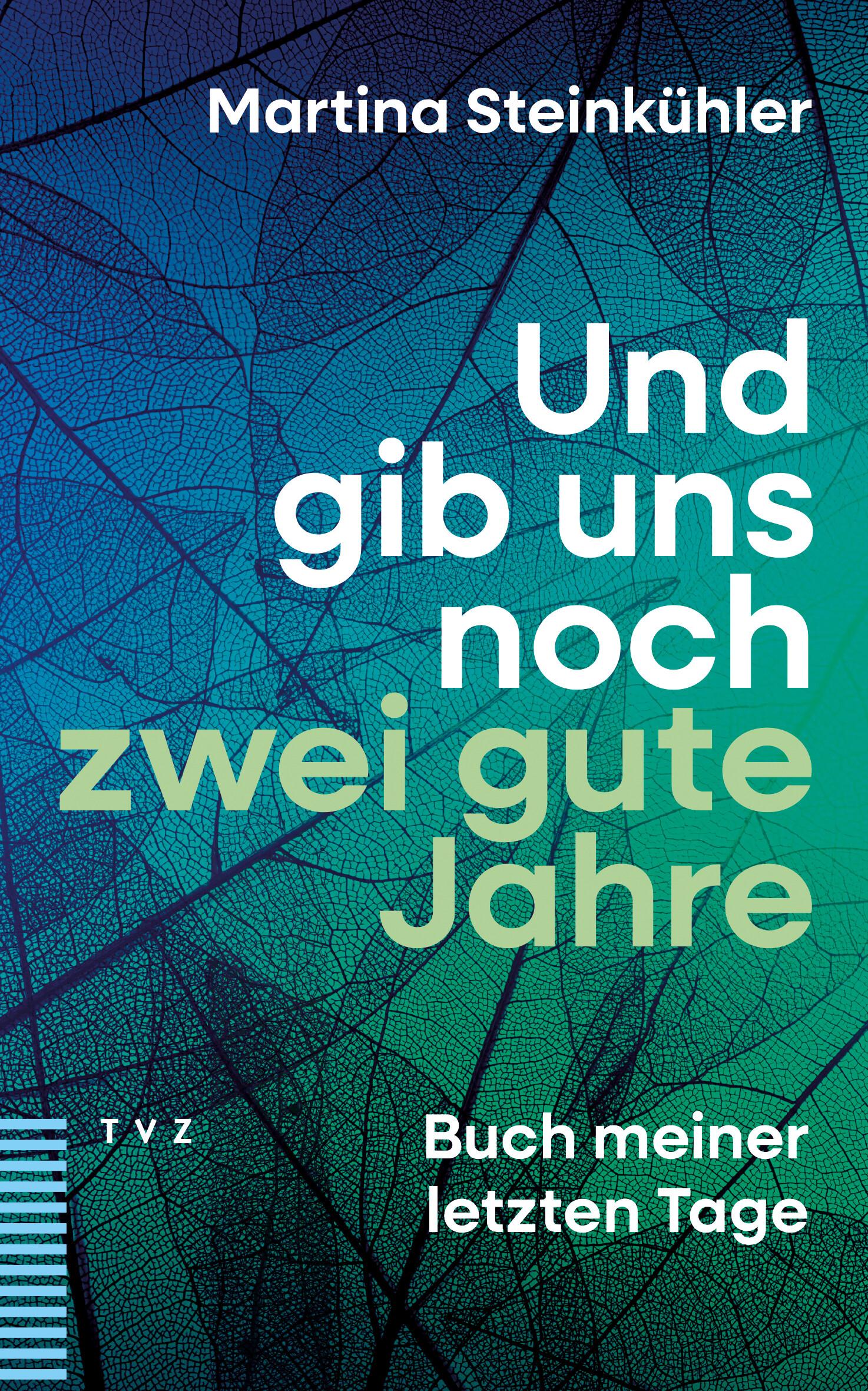 Vorderes Coverbild Und gib uns noch zwei gute Jahre