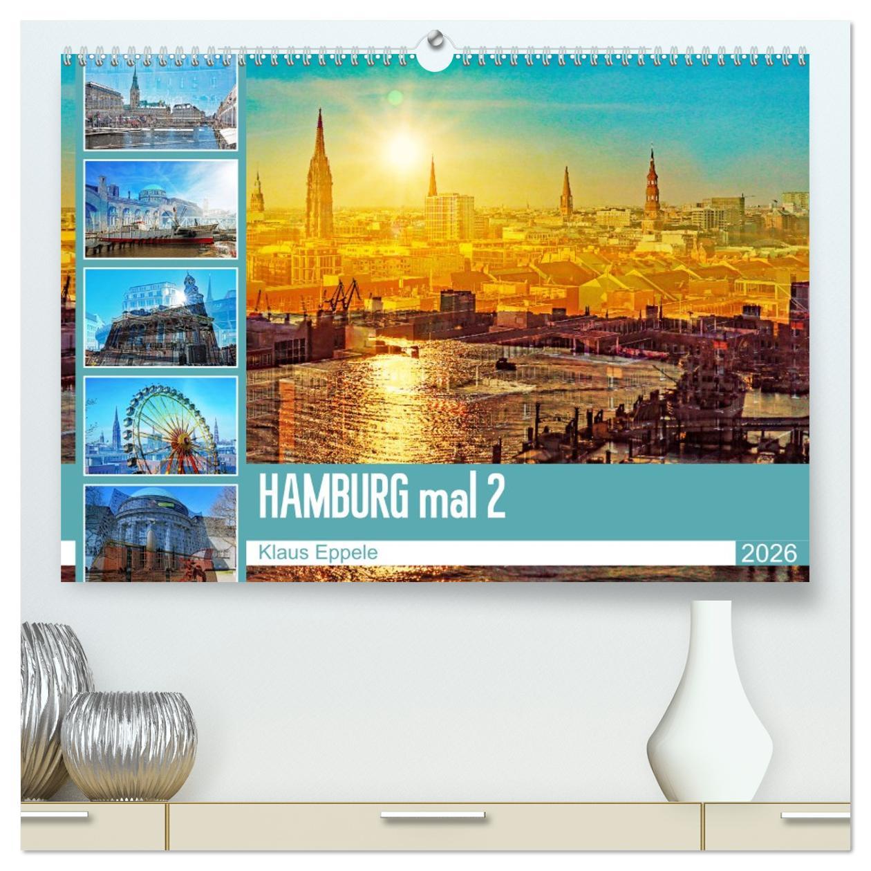 Vorderes Coverbild Hamburg mal 2 (hochwertiger Premium Wandkalender 2026 DIN A2 quer), Kunstdruck in Hochglanz