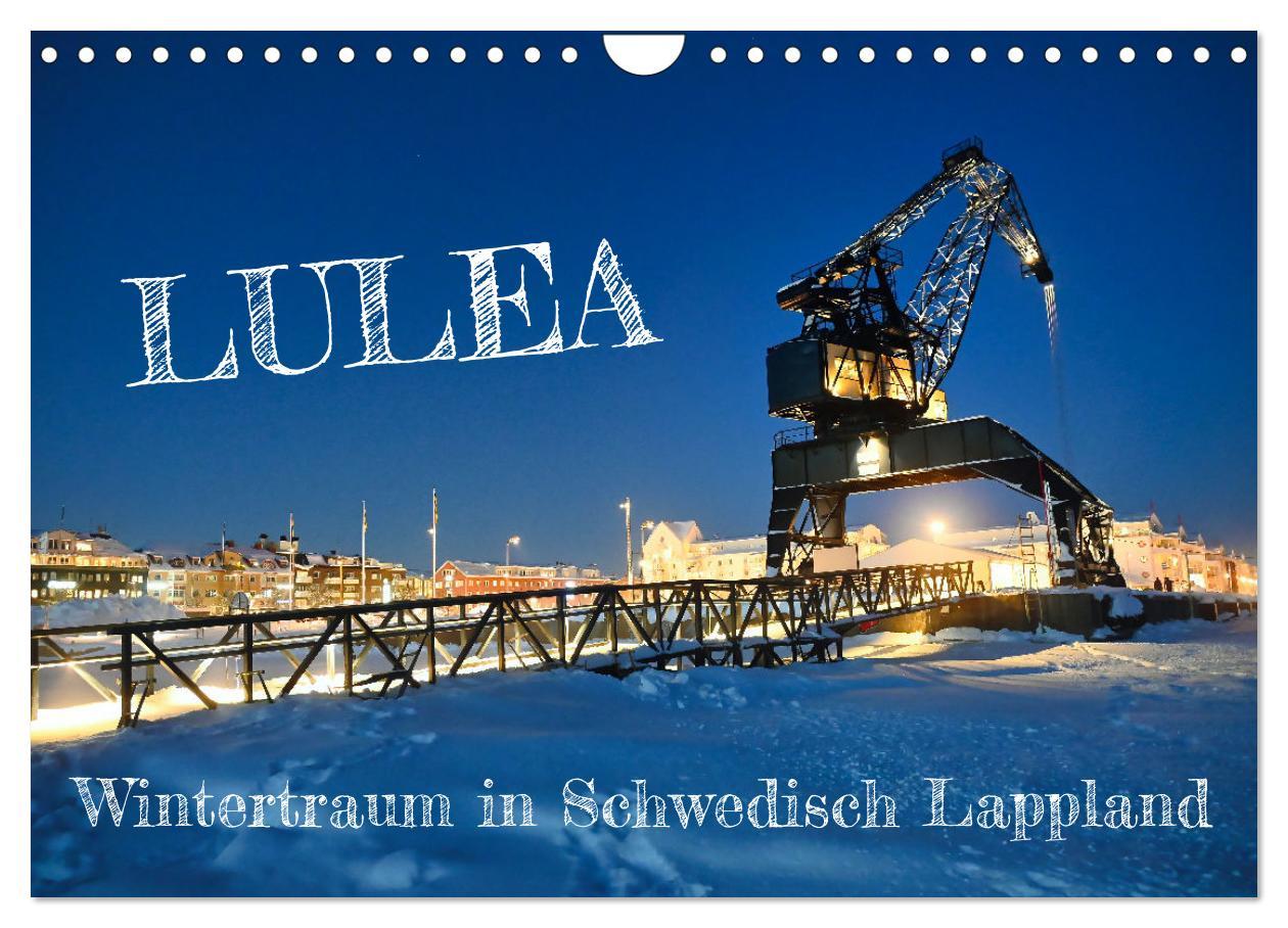 Vorderes Coverbild Lulea - Wintertraum in Schwedisch Lappland (Wandkalender 2026 DIN A4 quer), CALVENDO Monatskalender