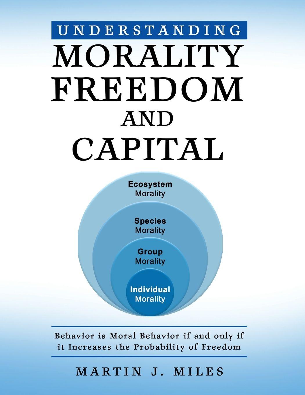 Vorderes Coverbild Understanding Morality, Freedom and Capital