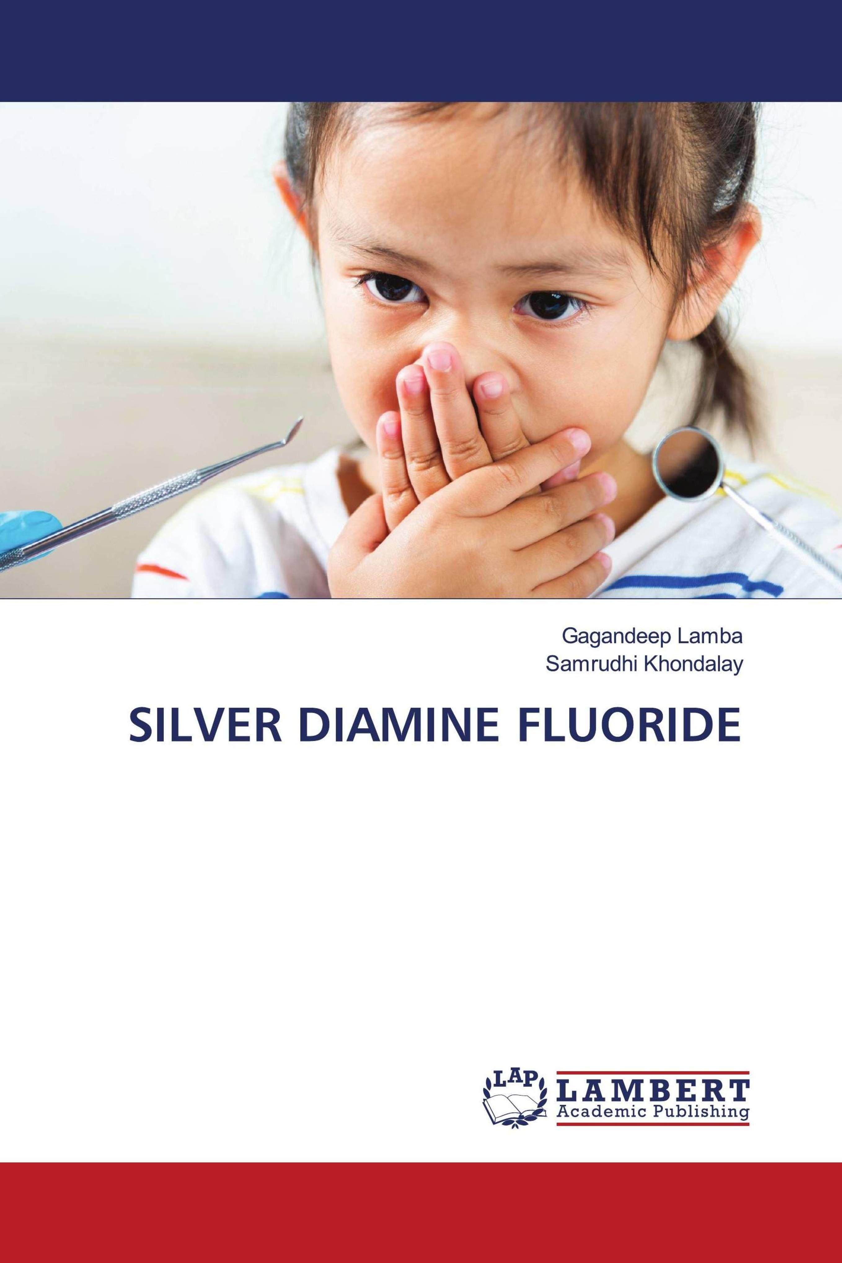 Vorderes Coverbild SILVER DIAMINE FLUORIDE