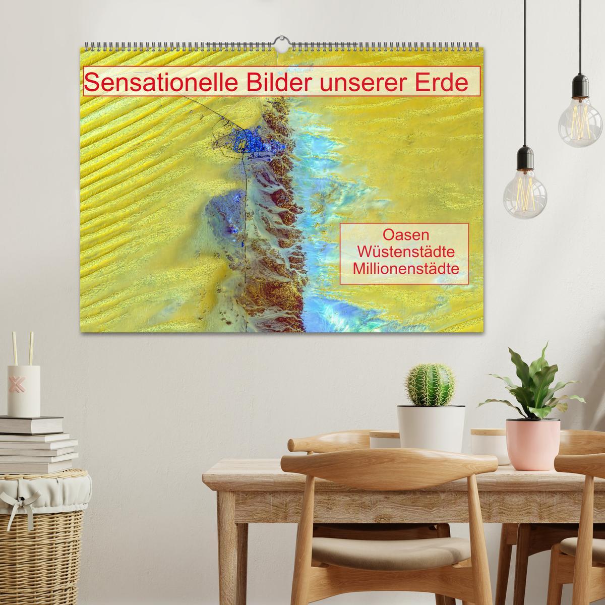 Beispielinhalt (Bild) Sensationelle Bilder Unserer Erde - Oasen Wüstenstädte Millionenstädte (Wandkalender 2026 DIN A2 quer), CALVENDO Monatskalender