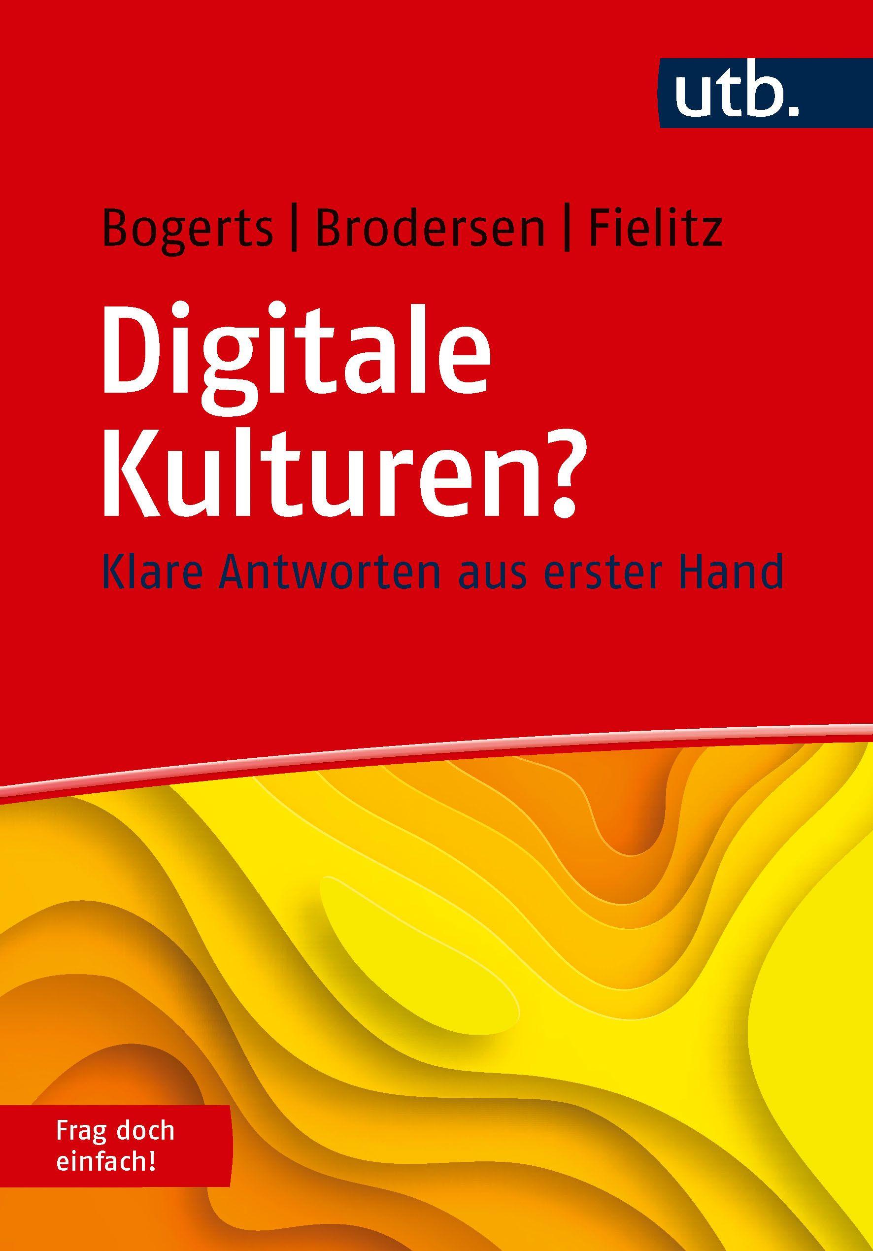 Vorderes Coverbild Digitale Kulturen? Frag doch einfach!
