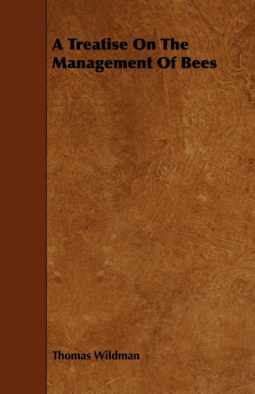 Vorderes Coverbild A Treatise On The Management Of Bees