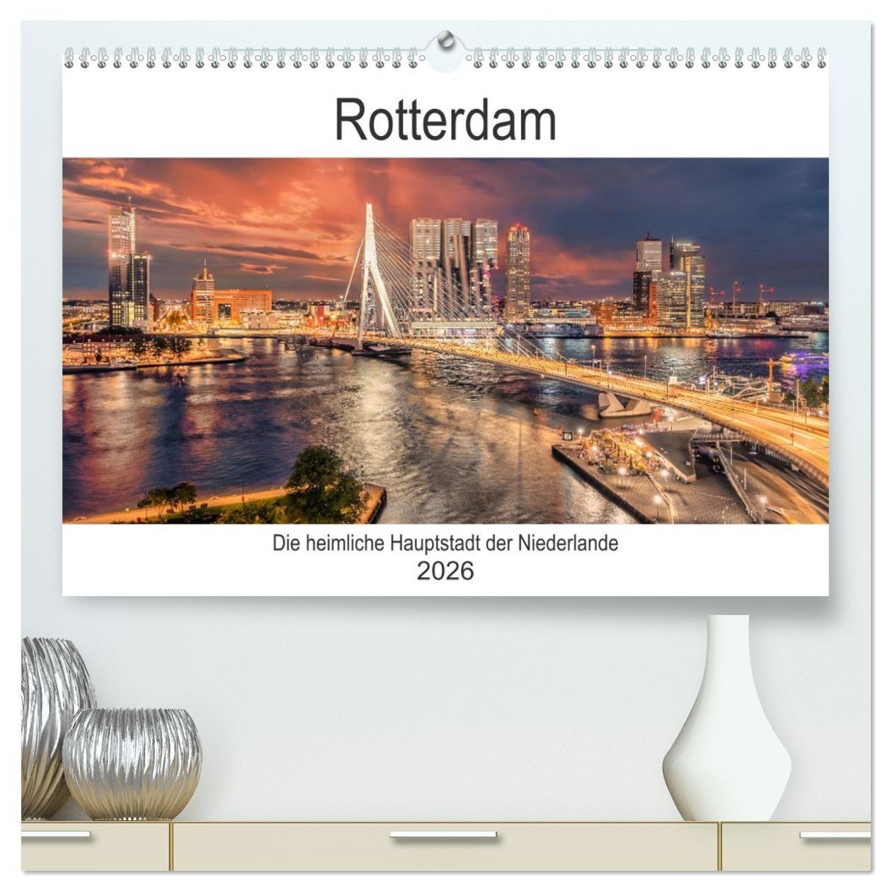 Vorderes Coverbild Rotterdam - Die heimliche Hauptstadt der Niederlande (hochwertiger Premium Wandkalender 2026 DIN A2 quer), Kunstdruck in Hochglanz