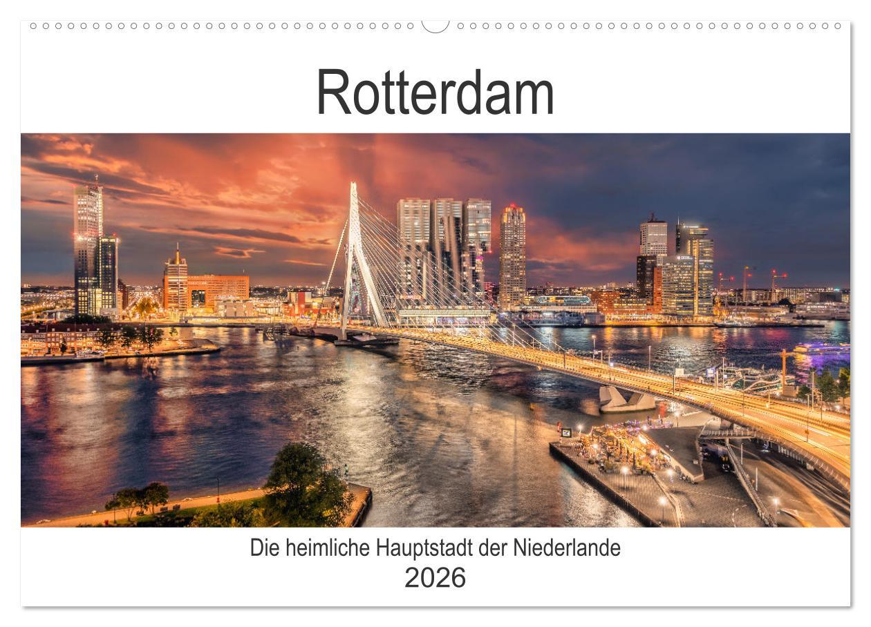 Vorderes Coverbild Rotterdam - Die heimliche Hauptstadt der Niederlande (Wandkalender 2026 DIN A2 quer), CALVENDO Monatskalender
