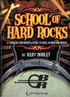 Vorderes Coverbild School of Hard Rocks: A Working Drummer's Guide to Real-World Drumming