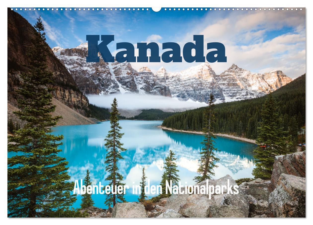 Vorderes Coverbild Kanada - Abenteuer in den Nationalparks (Wandkalender 2026 DIN A2 quer), CALVENDO Monatskalender