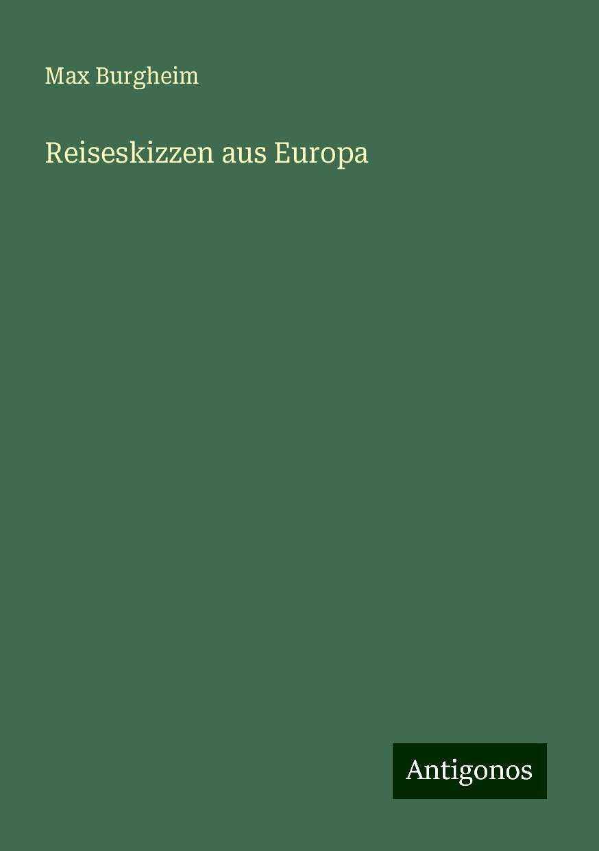 Vorderes Coverbild Reiseskizzen aus Europa
