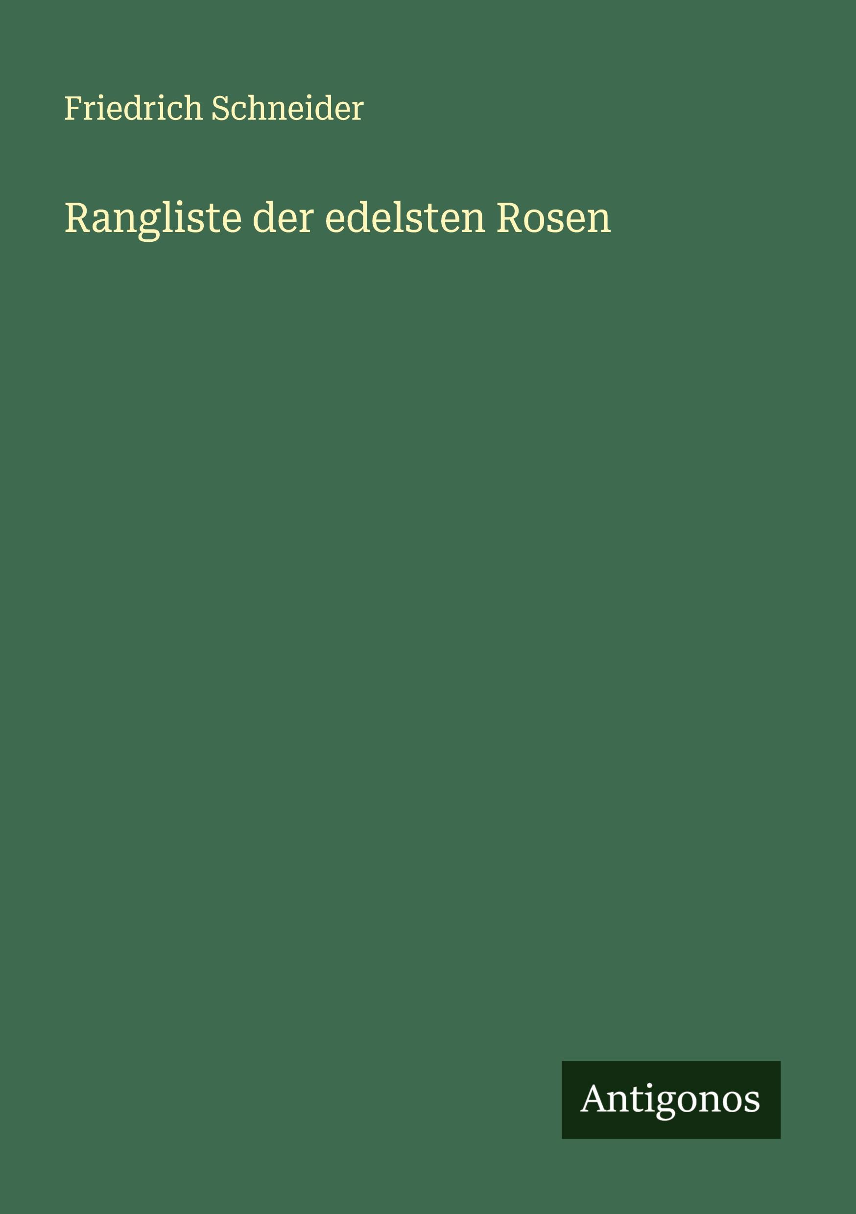 Vorderes Coverbild Rangliste der edelsten Rosen