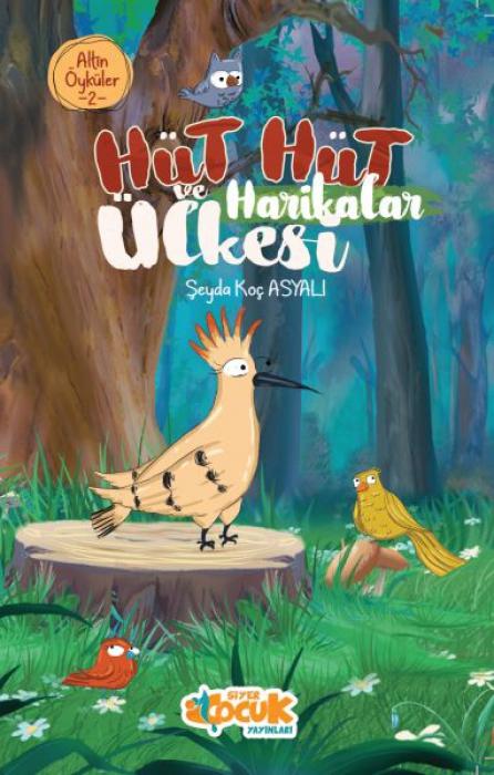 Vorderes Coverbild Altin Öyküler 2 - Hüt Hüt ve Harikalar Ülkesi